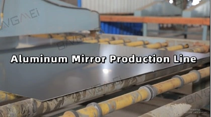 Aluminum Mirror Production Line